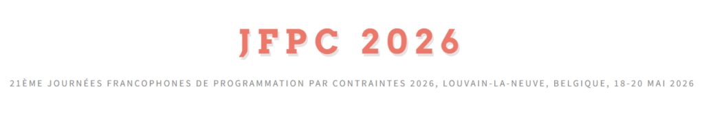 JFPC 2026 Louvain-la-Neuve, Belgium